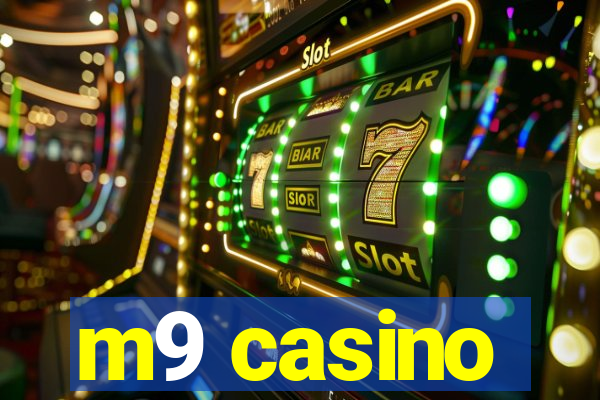 m9 casino